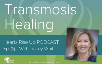 Ep. 74 – ‘Transmosis Healing’ With Tracey Whittet