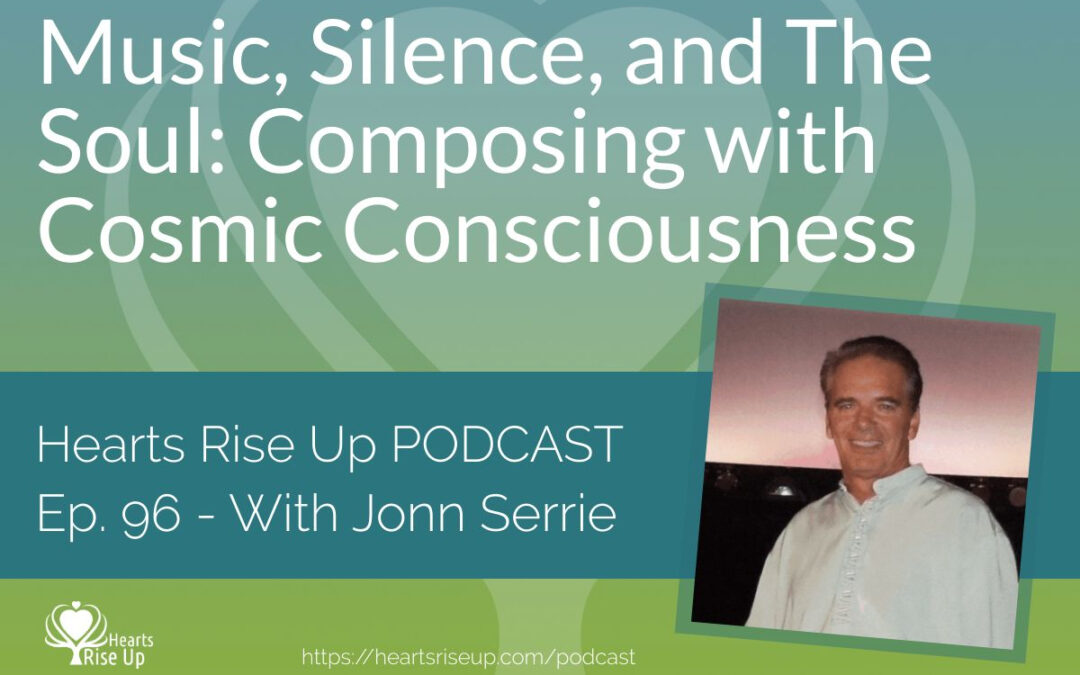 Ep. 96 – Jonn Serrie on Music, Silence, and The Soul: Composing With Cosmic Consciousness